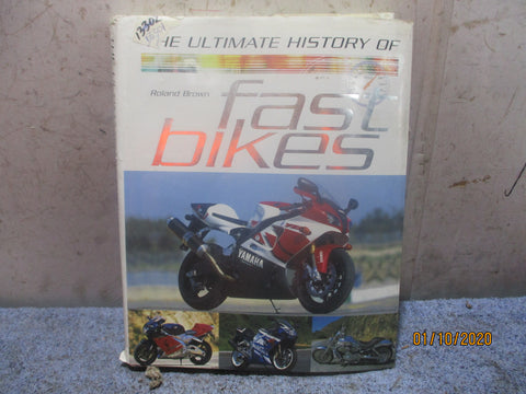 The Ultimate History of Fast Bikes